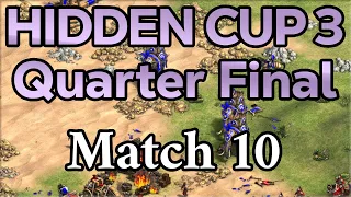 Hidden Cup 3 | Quarterfinal #2 [Match 10]