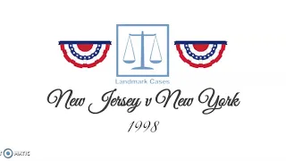 New Jersey v New York (1998)