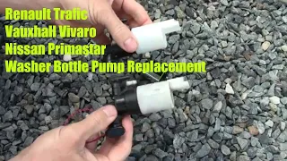 Trafic Vivaro Primastar Windscreen Washer Pump Replacement