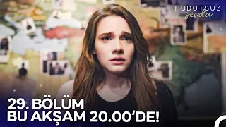 Hudutsuz Sevda 29. Bölümü ile Bu Akşam 20.00'de NOW'da!