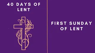 Lenten Retreat 2024: First Sunday of Lent