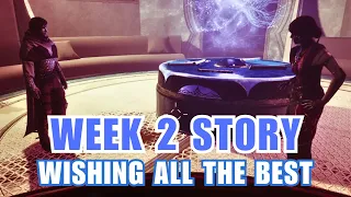 Wishing All The Best (Week 2) | Destiny 2 Season of the Wish