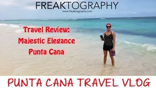 TRAVEL REVIEW | Majestic Elegance Punta Cana Review | Travel Vlog |  dominican republic 2019