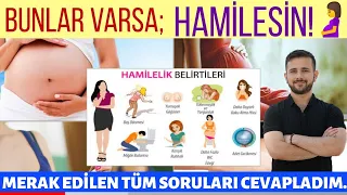 Hamilelik Belirtileri, Gebelik Belirtileri (%100)