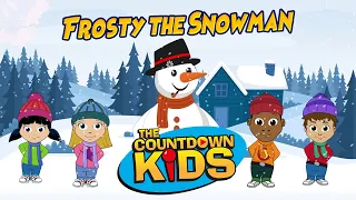 Frosty The Snowman (2) - The Countdown Kids | Kids Songs & Nursery Rhymes | Lyric Video