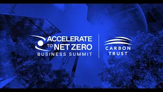 Accelerate to Net Zero Business Summit 2023