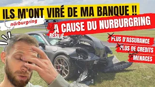 Ma banque m’a BANNI à cause du Nurburgring (histoire de fou)