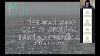Presentación Interacciones con el Archivo Núcleo Cerrillos