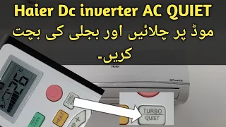 How to save Electricity by Using Quiet Mode on Haier DC Inverters AC | SolutionsTube