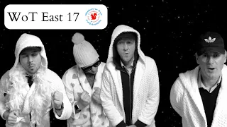 WoT East 17 Stay Another Day