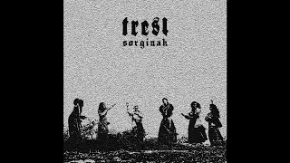 Trest (Germany) - Sorginak (Full Length) 2023