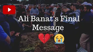 Ali Banat last message to this world