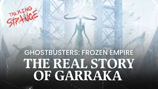 Ghostbusters Frozen Empire Director Gil Kenan on the Origin of New Villain Garraka | Talking Strange