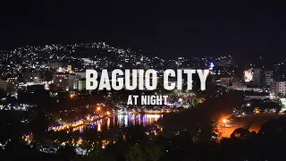 BAGUIO CITY AT NIGHT | WALK AROUND