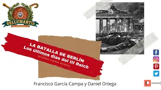 LA BATALLA DE BERLÍN. Los últimos días del III Reich