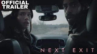NEXT EXIT | Katie Parker, Rahul Kohli | Trailer Thriller Sci-fi