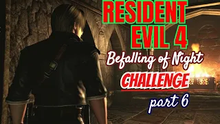 Resident Evil 4 - Befalling of Night mod Challenge - part 6