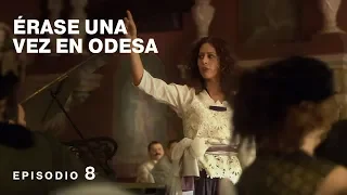 ÉRASE UNA VEZ EN ODESA. Película Completa en Español. Episodio 8 de 12. RusFilmES