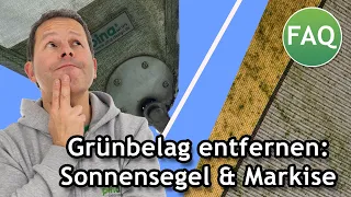 Grünbelag entfernen: Sonnensegel, Markise & Sonnenschirm richtig säubern | FAQ ☀️ Pina