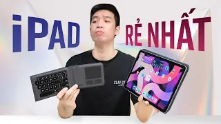 iPad Air 4 lại giảm giá: Chuẩn COMBO iPAD GIÁ NGON cho sinh viên HỌC - LÀM - CHƠI