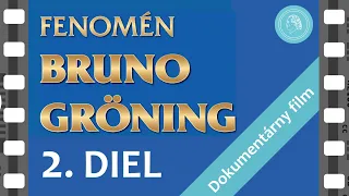 Fenomén Bruno Gröning – dokumentárny film – 2. DIEL