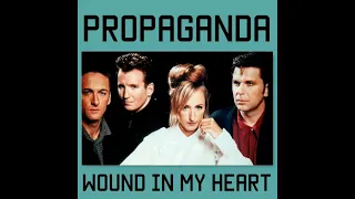 Propaganda - Wound In My Heart (Extended)