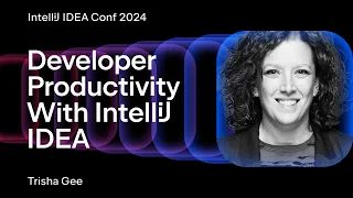 Developer Productivity With IntelliJ IDEA