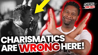 Many Charismatics and Pentecostals Are WRONG On This! | Church Gone Wild #21