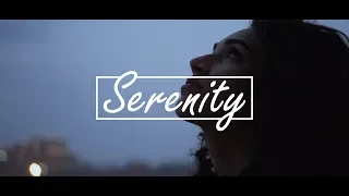 Serenity (2019) | A Cinematic Short Film