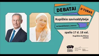 Kupiškio rajono savivaldybės kandidatų į merus debatai II turas | PAKARTOTINIAI RINKIMAI