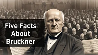 Unlocking the Genius: 5 Fascinating Facts About Anton Bruckner