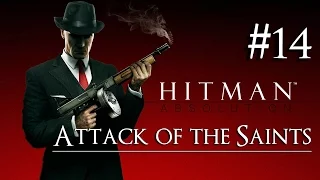 Hitman: Absolution 14 ( Attack of the Saints ) Purist|No Kill|Suit Only|Evidence|All Challenges