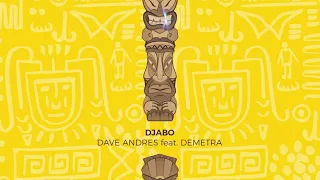 Dave Andres - Djabo (feat. Demetra) (Radio Edit)
