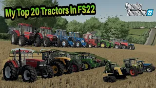 My Top 20 Tractors In Farming Simulator 22 !