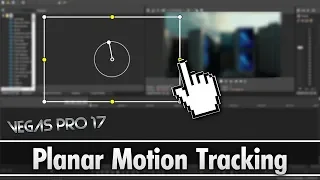 VEGAS Pro 17: How To Use Planar Motion Tracking - Tutorial #442