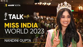🎙️ Talk with Miss India World 2023 Nandini Gupta | Interaction with Students | ALLEN Kota