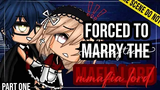 ✨•Forced to marry the Mafia Lord•✨|| Gacha life mini movie || GLMM || Part one🎥