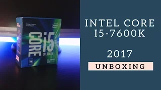 Intel Core i5-7600K (Unboxing) [4K]