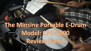 Minsine Portable E-Drum Review Part 2 Model CPD-1000