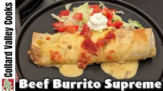 Beef Burrito Supreme Bake - Cheesy & Delicious - Homemade Cheese Sauce - Family Favorite Recipe