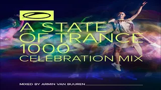 A State Of Trance 1000 Celebration Mix Mixed by Armin Van Buuren