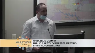 Marathon County Public Safety Committee Meeting - 11/3/21