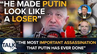 "He Made Putin Look Like A LOSER" | Yevgeny Prigozhin Confirmed Dead | Richard Tice