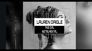 Lauren Daigle - This Girl - Instrumental (Karaoke) with Lyric Video