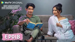 My Lecturer My Husband S2 EP01B | Reza Rahadian, Prilly Latuconsina | WeTV Original