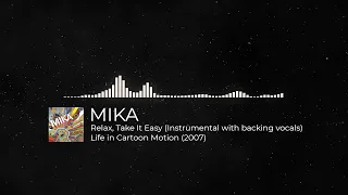 MIKA - Relax, Take It Easy (Instrumental with backing vocals)