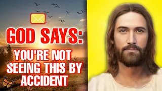 God Says: "You Were Meant To See This!" | Gods Message Today | God Message Today | Prophetic Word 💌