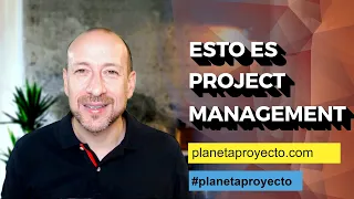 👌💥PROJECT MANAGEMENT en español👌💥