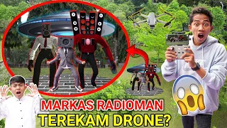 DRONE MENANGKAP NAMPAK MARKAS RADIOMAN DAN SPEAKERMAN LAWAN SKIBIDI TOILET?? | Mikael TubeHD