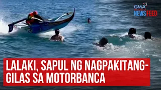 Lalaki, sapul sa nagpakitang-gilas sa motorbanca | GMA Integrated Newsfeed